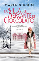 Copertina  La villa del mercante di cioccolato : [romanzo]