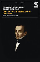 Copertina  L'incanto e il disinganno: Leopardi : poeta filosofo scienziato