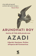 Copertina  Azadi : libertà, fascismo, fiction all'epoca del coronavirus
