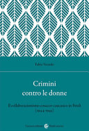 Copertina  Crimini contro le donne : il collaborazionismo cosacco-caucasico in Friuli (1944-1945)