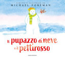 Copertina  Il pupazzo di neve e il pettirosso