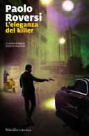 Copertina  L'eleganza del killer : un'indagine di Enrico Radeschi