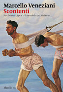 Copertina  Scontenti : perché non ci piace il mondo in cui viviamo