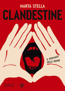 Copertina  Clandestine : il romanzo delle donne