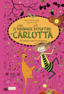 Copertina  Le (stra)ordinarie (dis)avventure di Carlotta. Al sicuro con il canguro