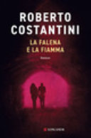 Copertina  La falena e la fiamma : romanzo