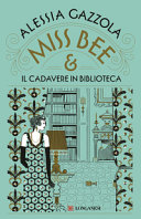 Copertina  Miss Bee e il cadavere in biblioteca : romanzo