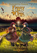 Copertina  Fairy Oak. Il destino di una fata