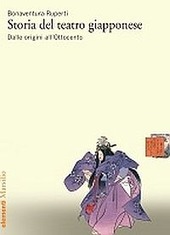 Copertina  Storia del teatro giapponese : dalle origini all'Ottocento