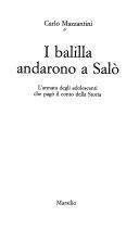 Copertina  I balilla andarono a Salo' : l'armata degli adolescenti che pago' il conto della storia