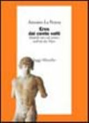 Copertina  Eros dai cento volti : modelli etici ed estetici nell'età dei Flavi