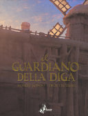 Copertina  Il guardiano della diga. Libro primo