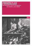 Copertina  Condizioni di vita e disuguaglianze : una prospettiva storico-demografica