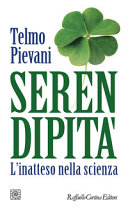 Copertina  Serendipità : l'inatteso nella scienza