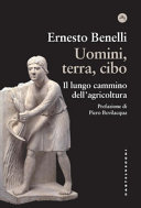 Copertina  Uomini, terra, cibo : il lungo cammino dell'agricoltura