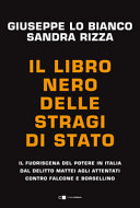 Copertina  Il libro nero delle stragi di Stato : [il fuoriscena del potere in Italia dal delitto Mattei agli attentati contro Falcone e Borsellino]