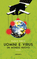 Copertina  Uomini e virus : un mondo nuovo : romanzo