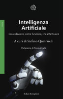 Copertina  Intelligenza artificiale : cos'è davvero, come funziona, che effetti avrà