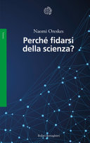 Copertina  Perchè fidarsi della scienza?