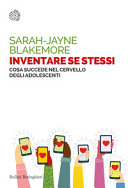 Copertina  Inventare se stessi : cosa succede nel cervello degli adolescenti