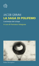 Copertina  La saga di Polifemo : l'archetipo del ciclope