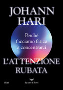 Copertina  L'attenzione rubata : perché facciamo fatica a concentrarci