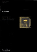 Copertina  Le Corbusier : l'interno del Cabanon : Le Corbusier 1952-Cassina 2006