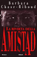 Copertina  La rivolta della Amistad : romanzo