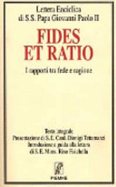 Copertina  Fides et ratio : i rapporti tra fede e ragione : testo integrale