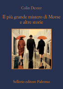 Copertina  Il più grande mistero di Morse e altre storie