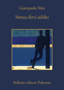 Copertina  Senza dirci addio