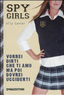 Copertina  Vorrei dirti che ti amo ma poi dovrei ucciderti