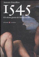 Copertina  1545 : gli ultimi giorni del Rinascimento