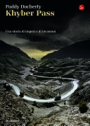 Copertina  Khyber Pass : una storia di imperi e di invasioni