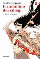 Copertina  Il cammino dei ciliegi : le donne nel manga