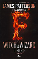 Copertina  Witch & wizard : il fuoco : romanzo
