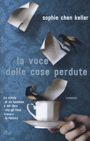 Copertina  La voce delle cose perdute : romanzo