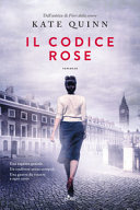 Copertina  Il codice Rose : romanzo