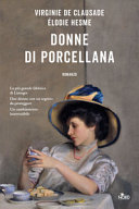 Copertina  Donne di porcellana : romanzo