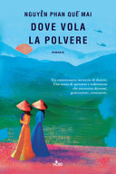 Copertina  Dove vola la polvere : romanzo