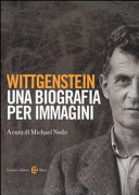 Copertina  Wittgenstein : una biografia per immagini