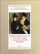 Copertina  6 : *Trasformazioni economiche, mutamenti sociali e nuovi miti collettivi, 1920-1960
