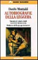 Copertina  Autobiografie della leggera : [emarginati, balordi, ribelli raccontano la loro storia]