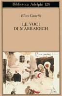Copertina  Le voci di Marrakech : note di un viaggio