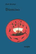 Copertina  Dioniso : archetipo della vita indistruttibile