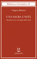 Copertina  Una sacra unita' : altri passi verso un'ecologia della mente