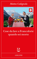 Copertina  Cose da fare a Francoforte quando sei morto