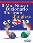 Copertina  Il mio nuovo dizionario illustrato d'inglese