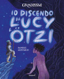 Copertina  Io discendo da Lucy e Otzi