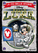 Copertina  Le più belle storie Disney : sulla luna